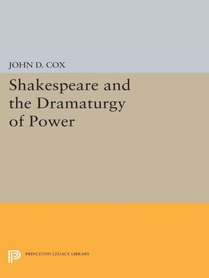 cover image of Shakespeare and the Dramaturgy of Power